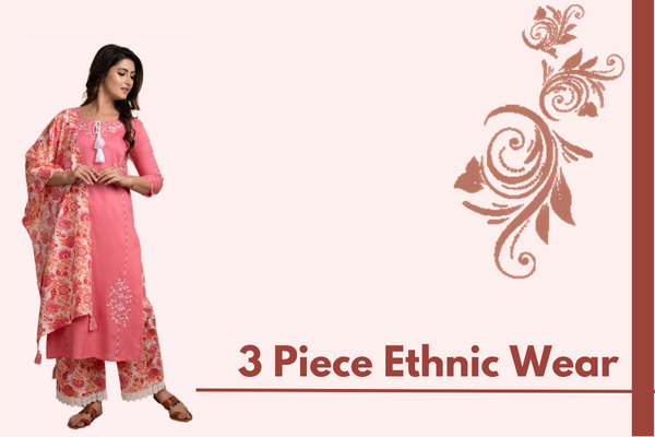 3 Piece Ethnic Wear